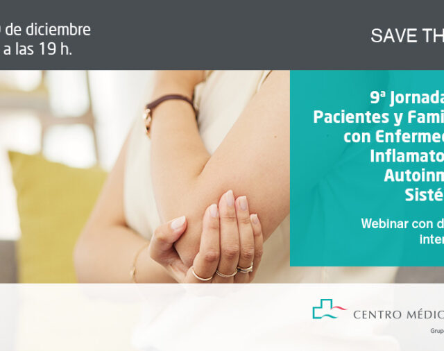 9ª Jornada para Pacientes y Familiares con Enfermedades Inflamatorias y Autoinmunes Sistémicas